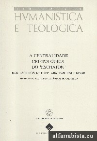A centralidade cristolgica do "Eschaton"