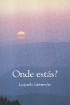Onde ests?
