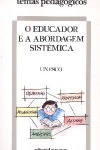 O educador e a abordagem sistmica