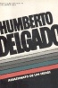 Humberto Delgado  - Mariano Robles Romero-Robledo