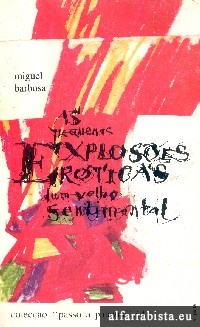 As pequenas explos�es er�ticas dum velho sentimental