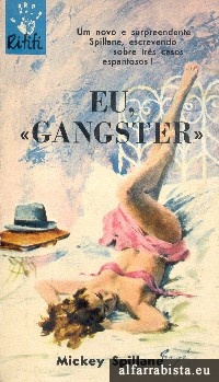 Eu, �Gangster�
