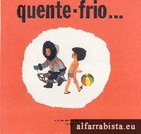 Quente-frio...