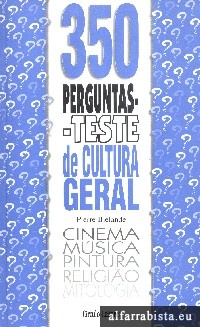 350 perguntas-teste de cultura geral