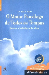 O Maior Psiclogo de Todos os Tempos