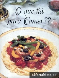 O que h� para comer?