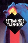 Estranhos talentos