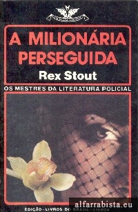 A milion�ria perseguida
