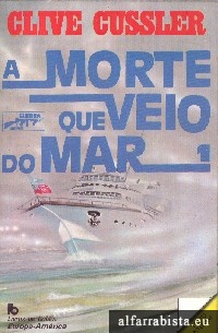 A morte que veio do mar - Vol. I