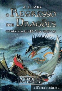 O regresso dos drag�es