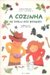 A cozinha de Robin dos Bosques