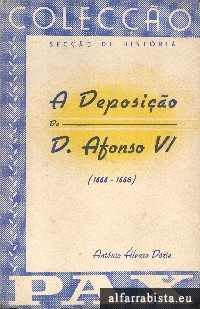 A deposio de D. Afonso VI