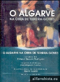 O Algarve na Obra de Teixeira-Gomes