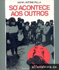S� acontece aos outros