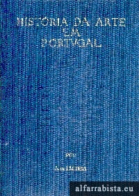 Histria da Arte em Portugal - Vol. I