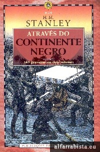 Atrav�s do Continente Negro - Vol I