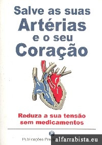 Salve as suas artrias e o seu corao