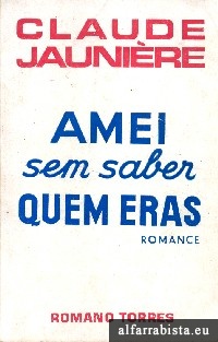 Amei sem saber quem eras