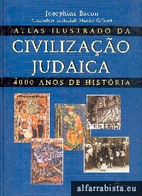 Atlas ilustrado da civilizao judaica