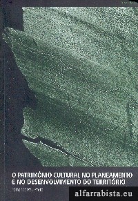 O patrim�nio cultural no planeamento e no desenvolvimento do territ�rio