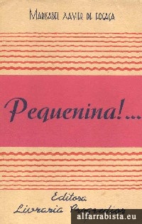 Pequenina!...