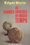 As grandes quest�es do nosso tempo