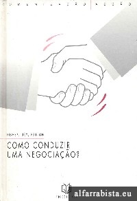 Como conduzir uma negocia��o?