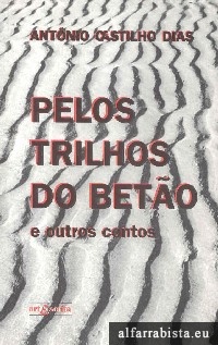 Pelos trilhos do beto e outros contos