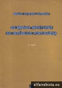 As minhas aventuras na repblica portuguesa