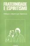Fraternidade e espiritismo