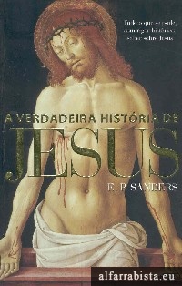 A verdadeira hist�ria de Jesus