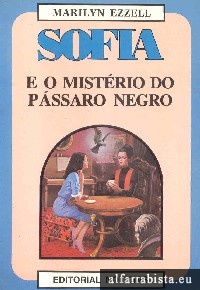 Sofia e o mistrio do pssaro negro