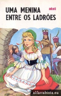 Uma menina entre os ladres