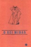 O Rei Midas - Livraria Bertrand