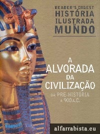 A alvorada da civiliza��o