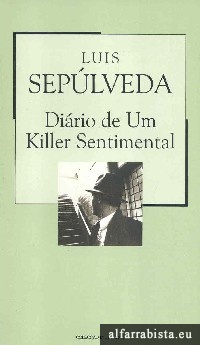 Dirio de um Killer Sentimental