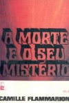 A morte e o seu mistrio - Vol. I