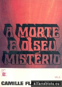A morte e o seu mist�rio - Vol. I