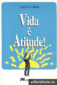 Vida  atitude!