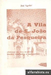 A Vila de S. Jo�o da Pesqueira