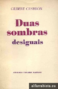 Duas sombras desiguais
