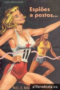 Espi�es a postos...