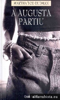 A Augusta partiu