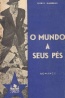 O mundo a seus ps - Gentil Marques
