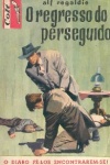 O regresso do perseguido