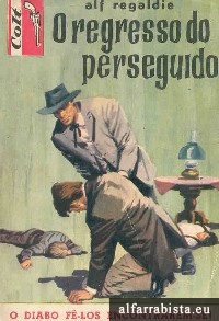 O regresso do perseguido