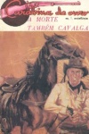 A morte tambm cavalga