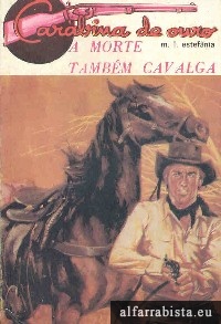 A morte tambm cavalga
