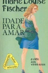 Idade para amar