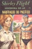 Shirley Flight, Hospedeira do ar - Nufragos do Pacfico - Judith Dale